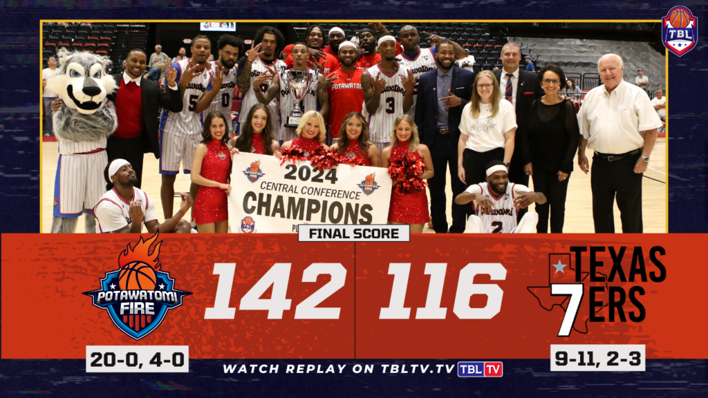 Fire 142 Texas 7ers 116
